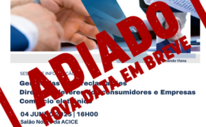 ACICE promove com o CIAB sessão de informação sobre gestão de reclamações e direitos dos consumidores