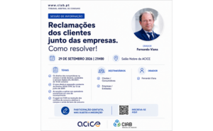 ACICE promove com o CIAB sessão de informação sobre “Reclamações dos clientes junto das empresas. Como resolver!”