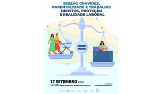 Gravidez, parentalidade e trabalho | direitos, proteção e realidade laboral